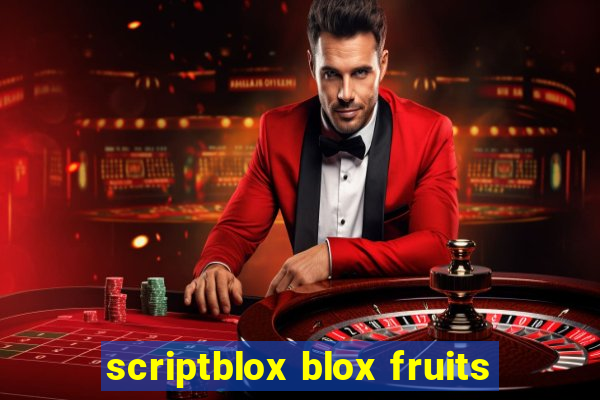 scriptblox blox fruits